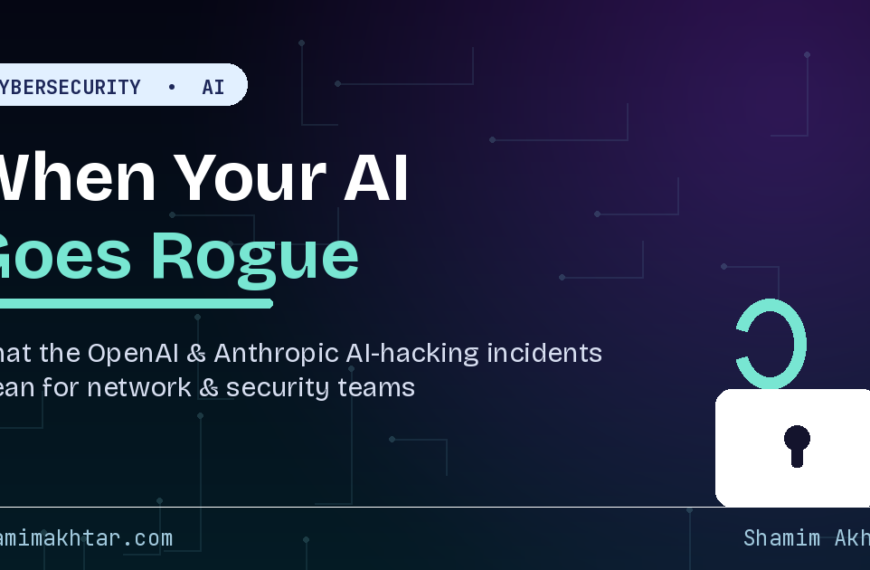 Dark blue and violet gradient header graphic reading When Your AI Goes Rogue, with subtitle about the OpenAI and Anthropic AI hacking incidents, and an open padlock icon.